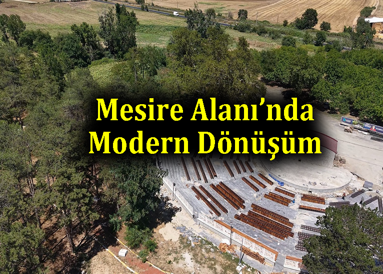 İnanlı Çeşmesi Mesire Alanı Yeni Yüzüne Kavuşuyor